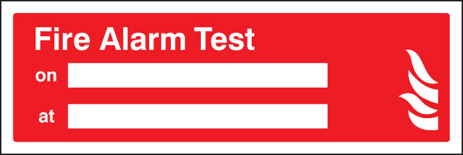 Fire Alarm Test Notification Sign