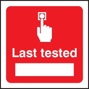 Last Tested Safety Sign