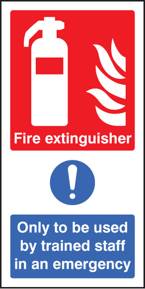 Fire Extinguisher – For Use by Trained Staff Only (R/P 300x150mm)