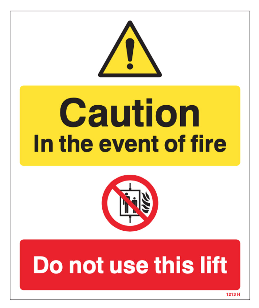 Caution: In the Event of Fire - Do Not Use This Lift