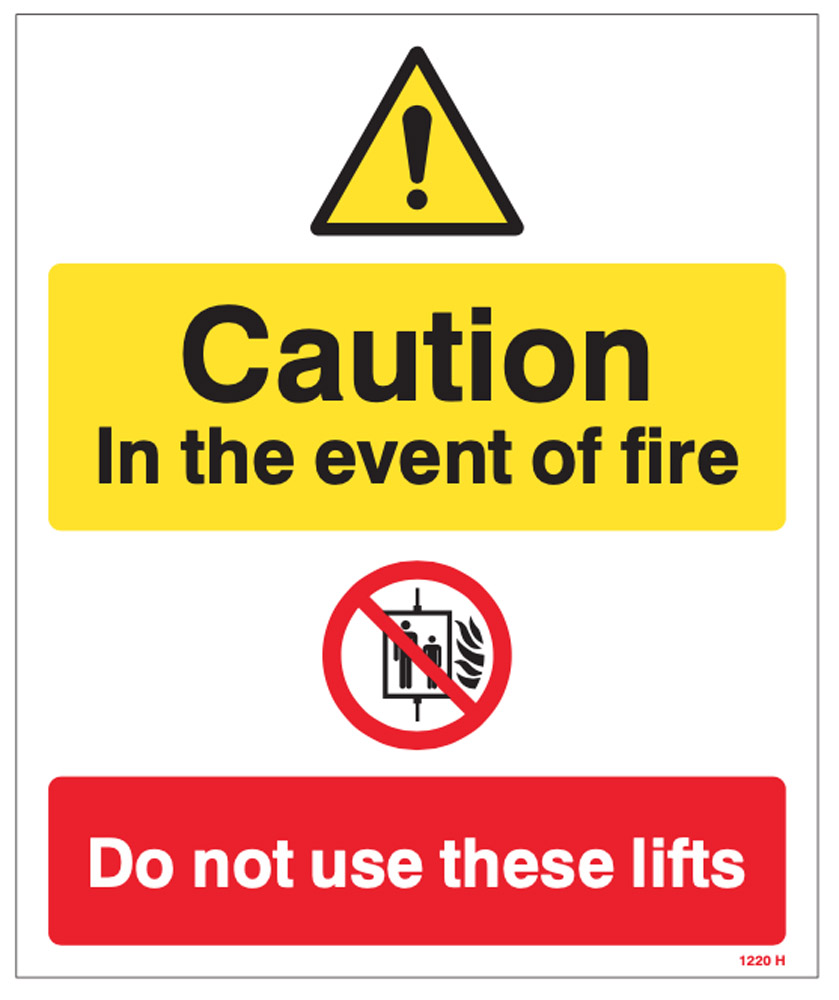 Caution: Do Not Use Lifts in Case of Fire