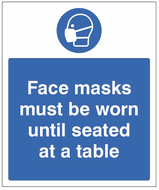 Face Masks Required Until Seated