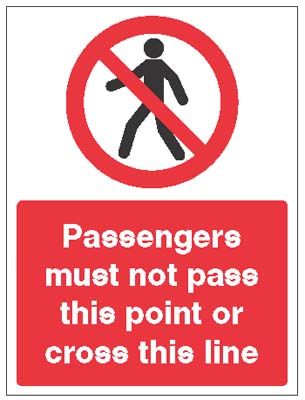 No Entry for Passengers: Do Not Cross This Line