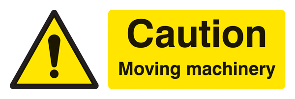 Caution: Moving Machinery