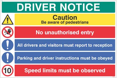 Driver Notice: Be Aware of Pedestrians, 10mph - R/P 900x600mm