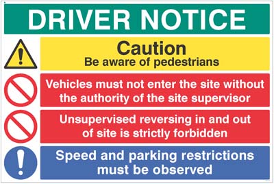 Driver Notice: Be Aware of Pedestrians, Unsupervised Reversing Forbidden - R/P 900x600mm