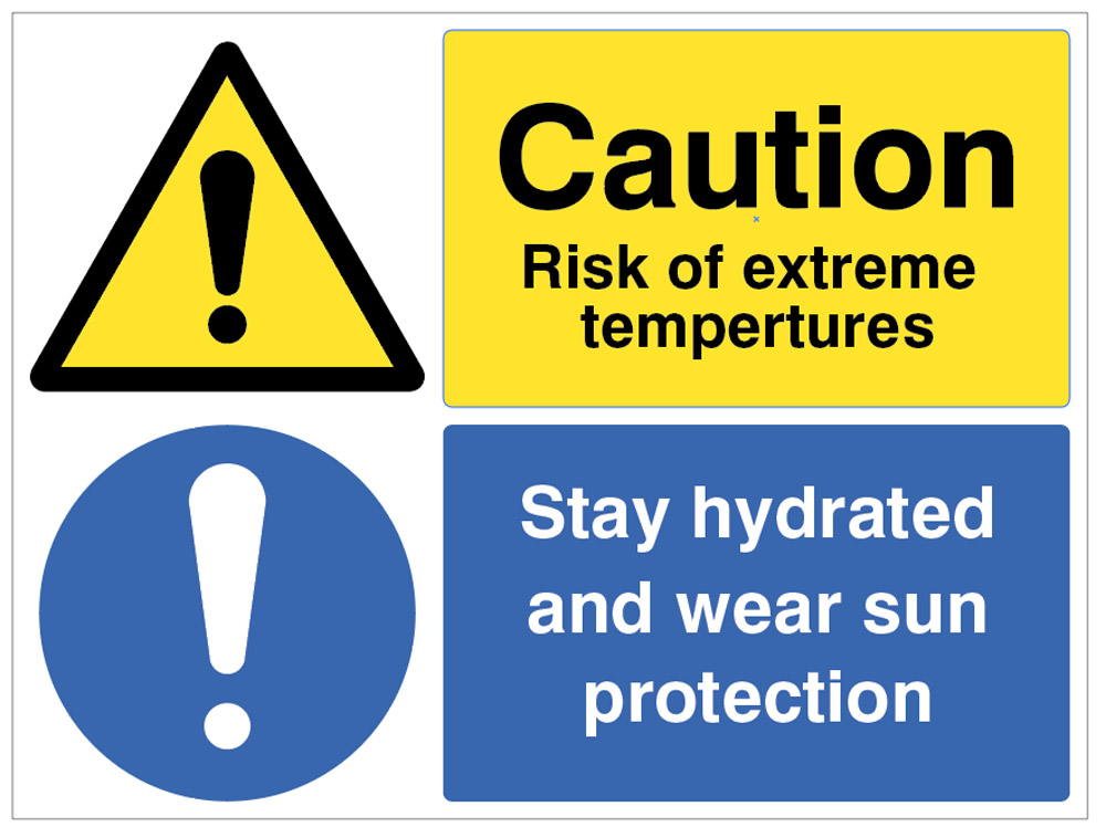 Caution: Risk of Extreme Heat - Stay Hydrated and Wear Sun Protection
