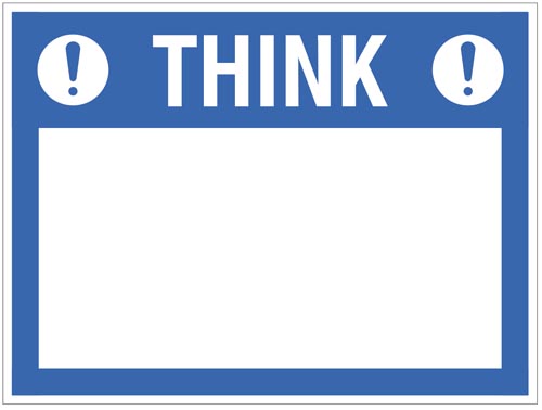 Think Dry-Wipe Sign, 450x600mm R/PVC with Wipe Clean Over Laminate
