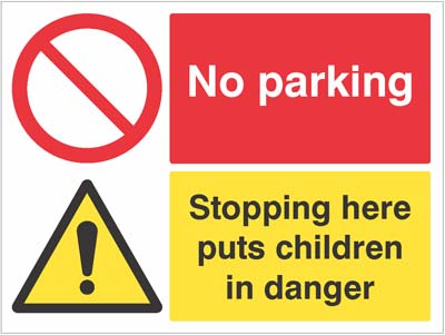 No Parking: Stopping Here Puts Children in Danger - R/P 600x450mm