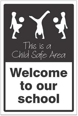 Welcome to Our School - Child Safety Area Sign (R/P 600x400mm)