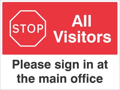 Sign In Required for All Visitors - Main Office Notice (R/P 600x450mm)