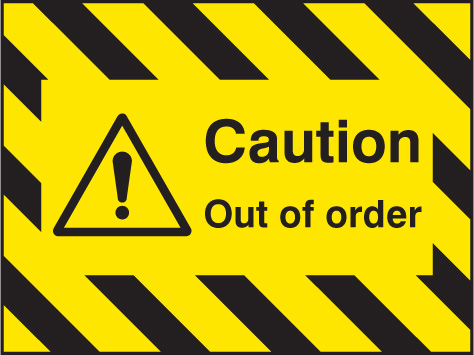 Caution: Out of Order Door Screen Sign - 600x450mm