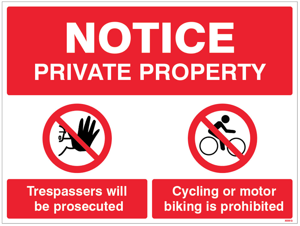 Private Property Notice: Trespassers Will Be Prosecuted - No Cycling or Motor Biking (R/P 600x450mm)