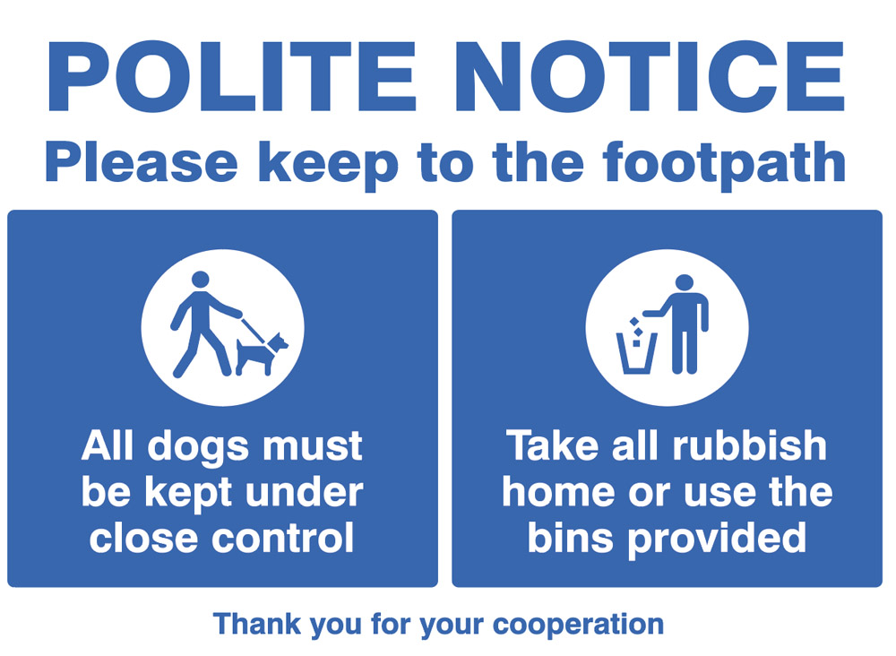 Polite Notice: Please Keep to the Footpath (R/P 600x450mm)
