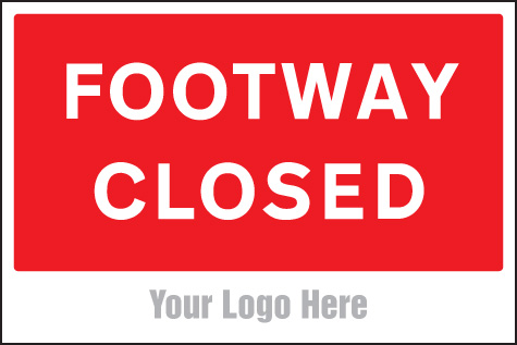 Footway Closed - Site Saver Sign 600x400mm