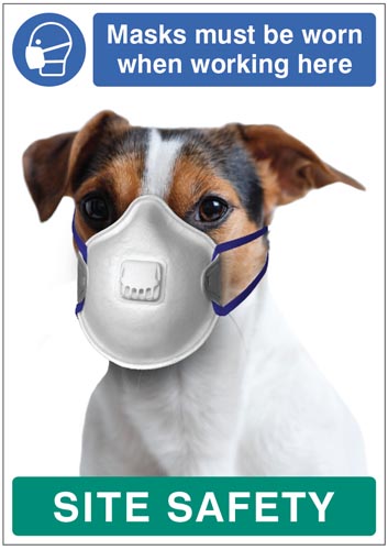 Masks Must Be Worn When Working Here - Dog Poster (420x594mm Synthetic Paper)