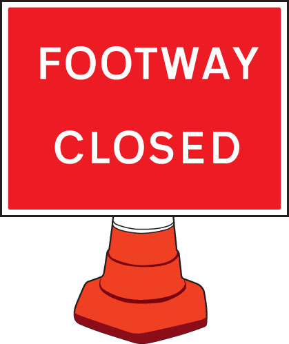 Footway Closed Cone Sign 600x450mm