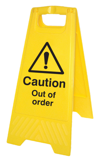 Caution: Out of Order (Free-Standing Floor Sign) 300x600mm