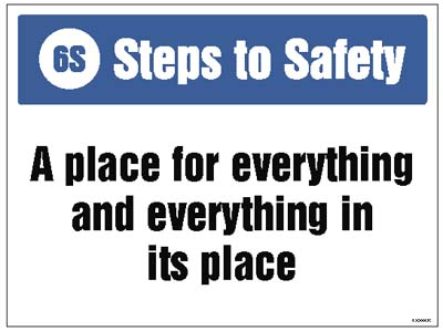 6S Steps to Safety Sign - Organise Your Workplace with 5S and 6S Procedures (400x300mm)
