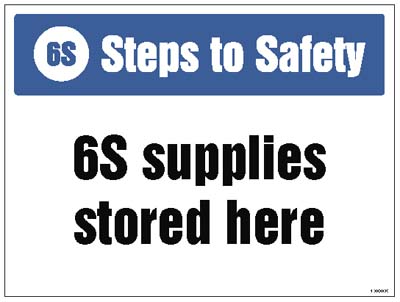 6S Steps to Safety Sign - 400x300mm