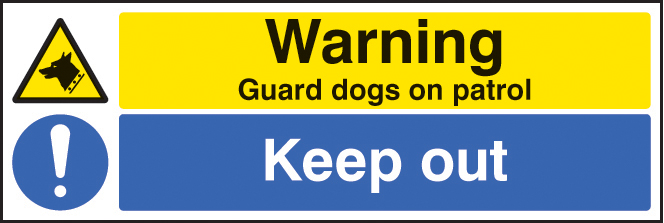 Warning: Guard Dogs on Patrol - Keep Out