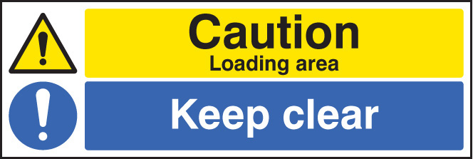 Caution: Loading Area - Keep Clear