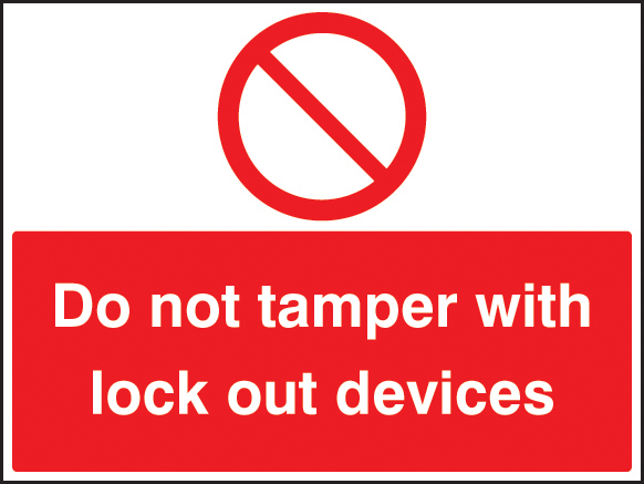 Do Not Tamper with Lockout Devices