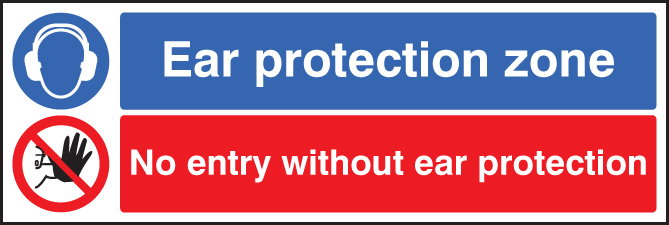 Ear Protection Zone - No Entry Without Ear Protection