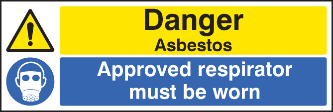 Asbestos Hazard Warning Sign – Approved Respirator Must Be Worn