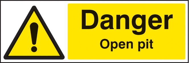 Danger: Open Pit