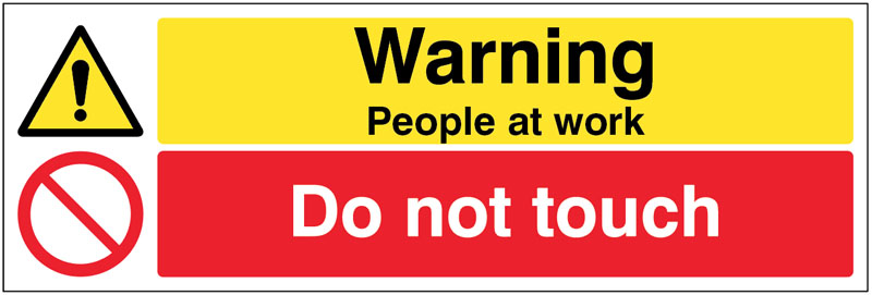 Warning: Do Not Touch Machinery - R/P 300x100mm