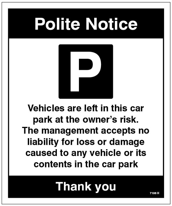 Car Park Notice: Vehicles Left at Owner's Risk