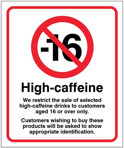 Caffeine Drinks Sale Restriction Notice for Customers Aged 16 and Over