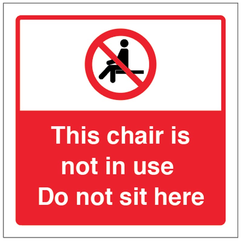 Do Not Sit Here - Safety Sign