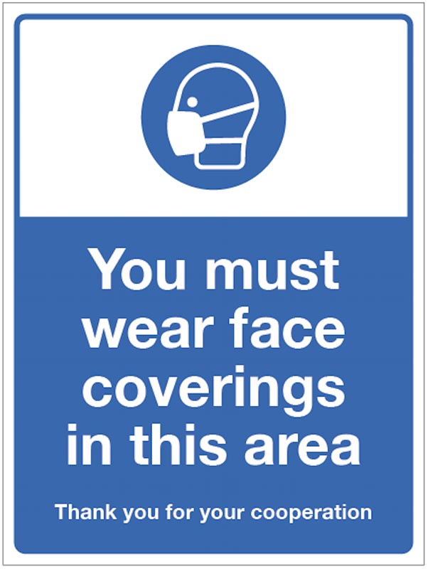 Face Covering Required in This Area