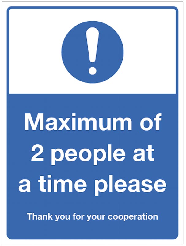 Maximum of Two People Allowed at a Time