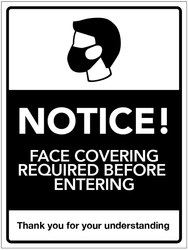 Face Covering Required - Notice