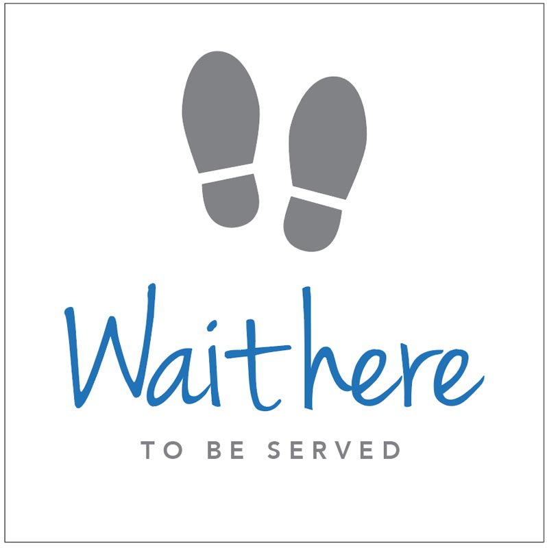 Wait Here to Be Served - In-Store Floor Graphic 400x400mm